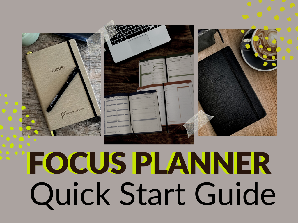 Focus Planner Quick Start Guide Performance Lab